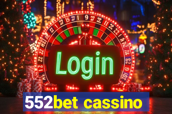 552bet cassino